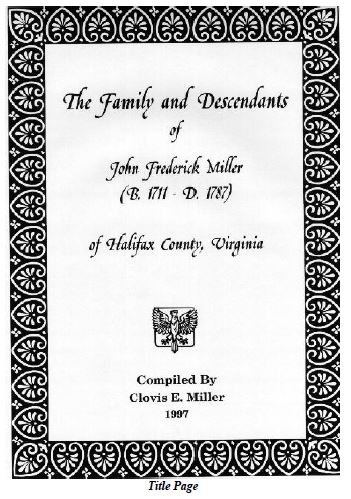 Descendants of John Frederick Miller of Halifax, Virginia